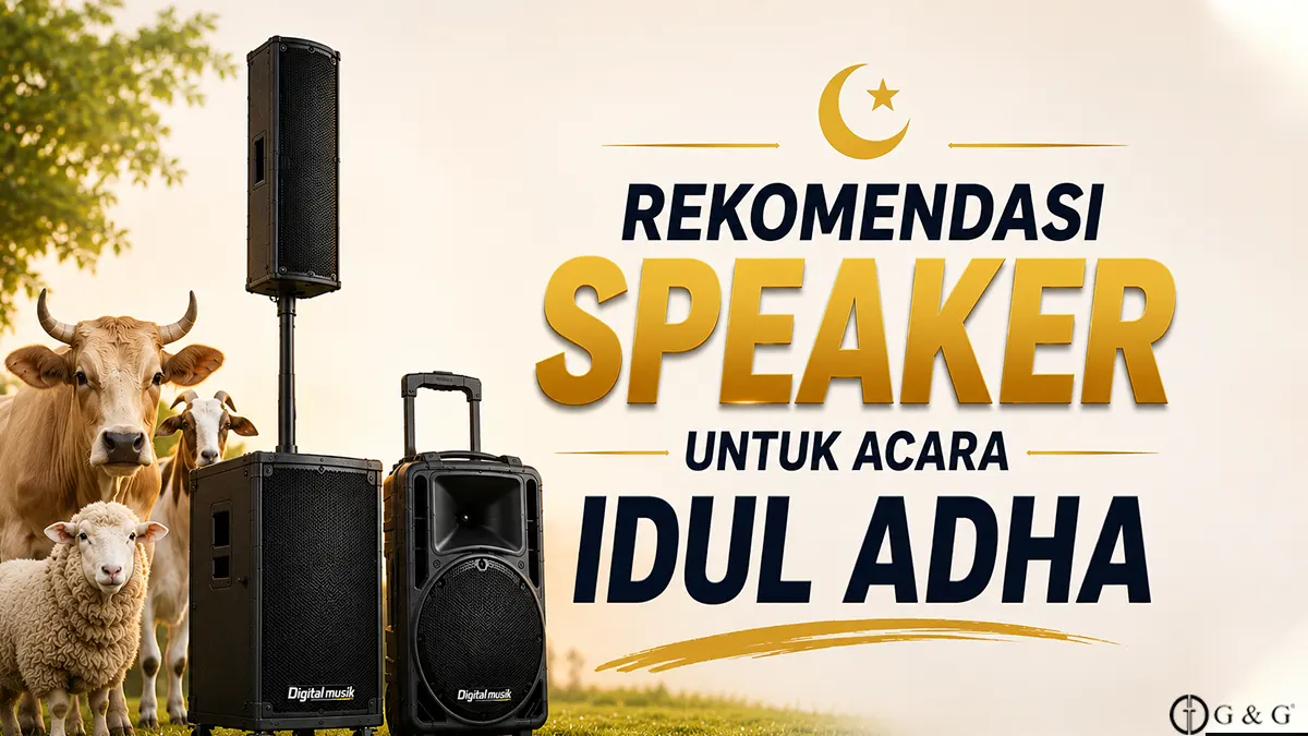 Rekomendasi Speaker untuk Acara Idul Adha Outdoor Profesional