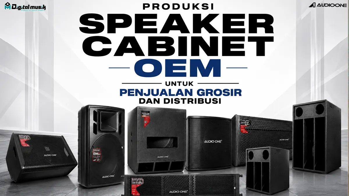 Layanan Pembuatan Speaker Cabinet untuk Brand Audio Lokal: Panduan Kerjasama