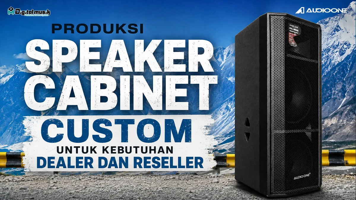 Produksi Speaker Cabinet Custom untuk Kebutuhan Dealer dan Reseller