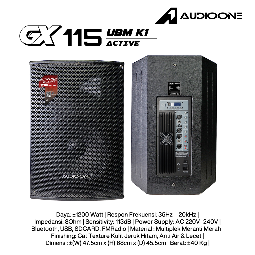 Audio One Speaker GX 15Inch Aktif 1200W UBM-K1 GX 115A
