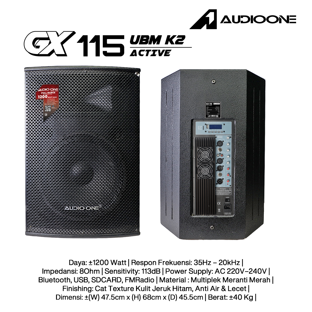 Audio One Speaker GX 15Inch Aktif 1200W UBM-K2 GX 115A