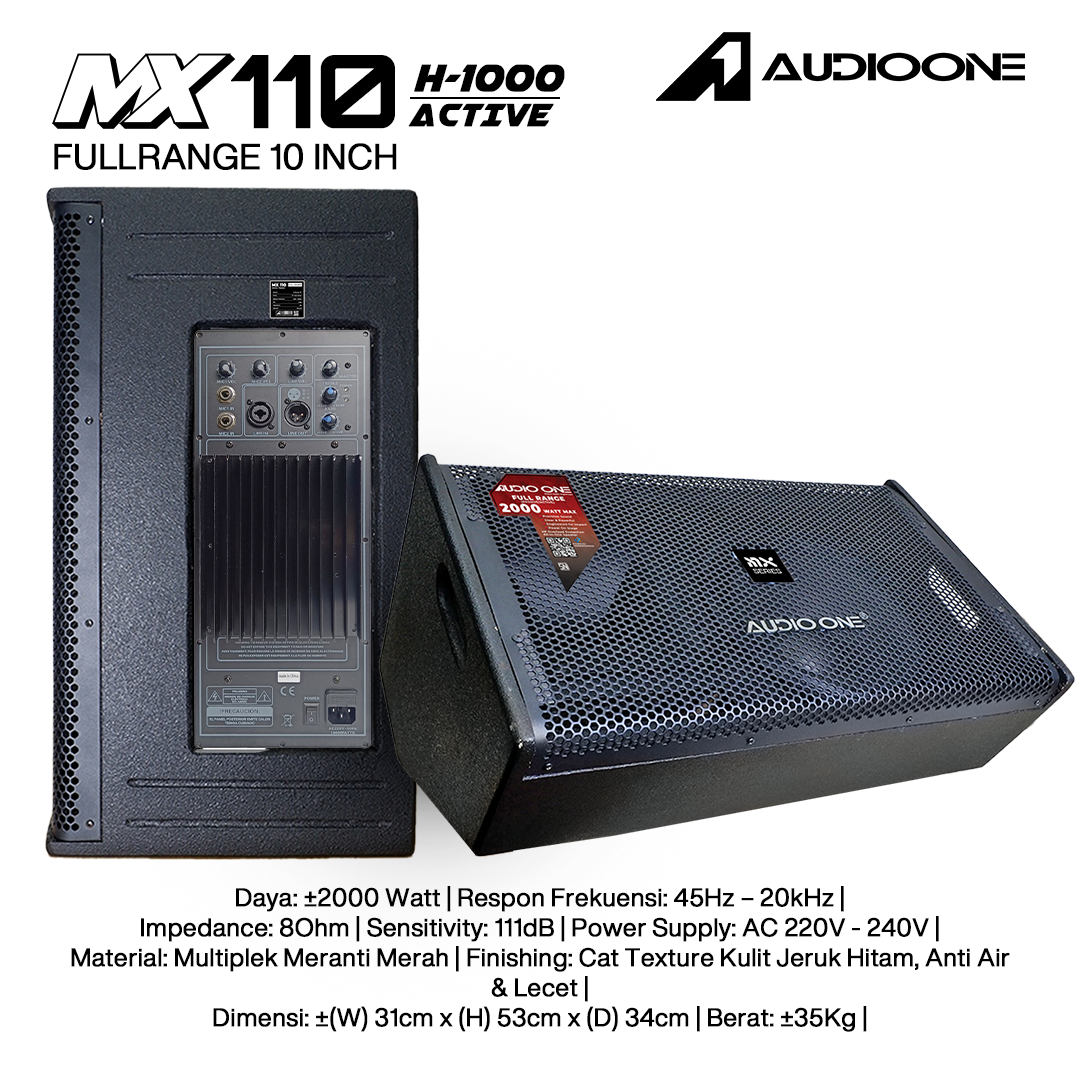 Audio One Speaker Monitor MX 10Inch Aktif 2000W H-1000 MX 110A