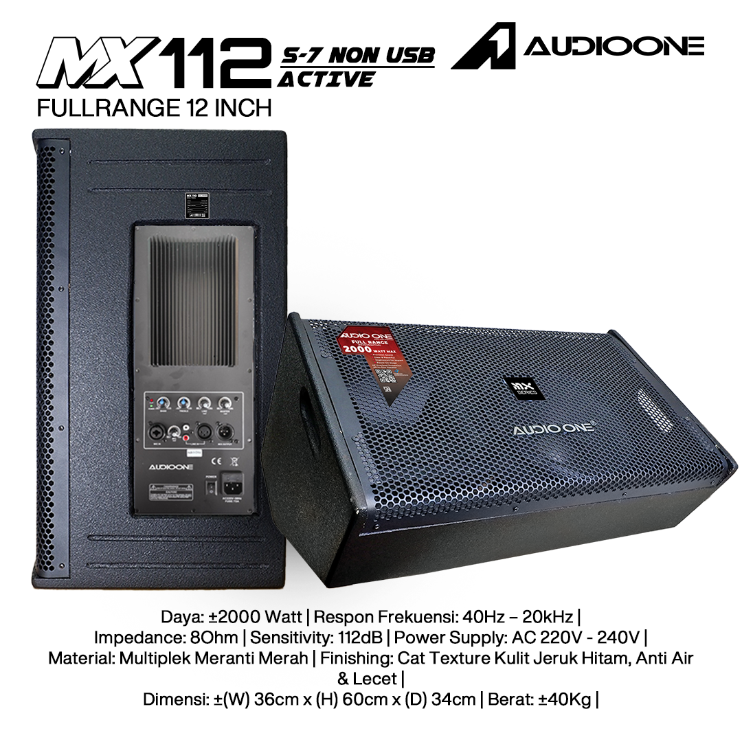 Audio One Speaker Monitor MX 12Inch Aktif 2000W S7-NON MX 112A