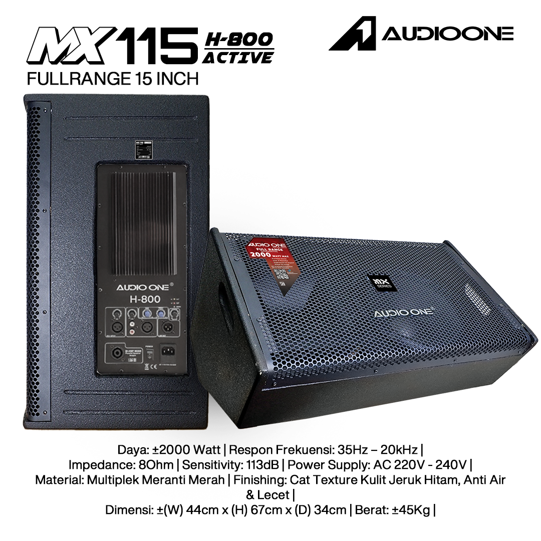 Audio One Speaker Monitor MX 15Inch Aktif 2000W H-800 MX 115A